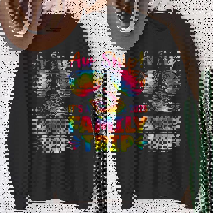 Aw Ship It's A Family Trip 2025 Family Cruise Squad Tie Dye Sweatshirt Gifts for Old Women