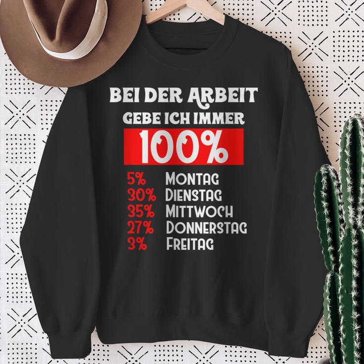 Bei Der Arbeit Gebe Ich Immer 100 Sweatshirt Geschenke für alte Frauen