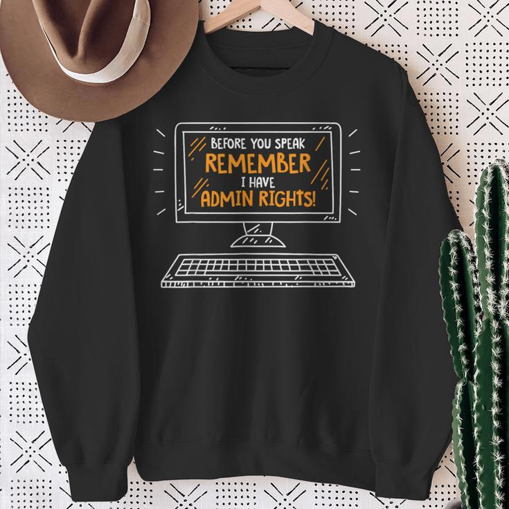 Bevor Du Sprichst Ich Habe Admin Rechte Sweatshirt Geschenke für alte Frauen