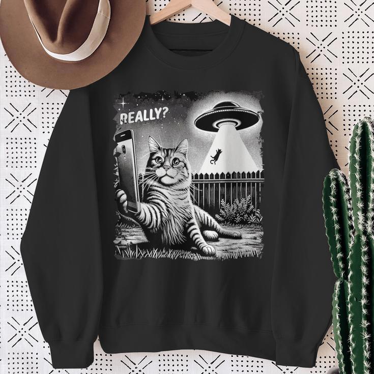 Cat Selfie Ufo & Alien Echt Jetzt Really Sweatshirt Geschenke für alte Frauen