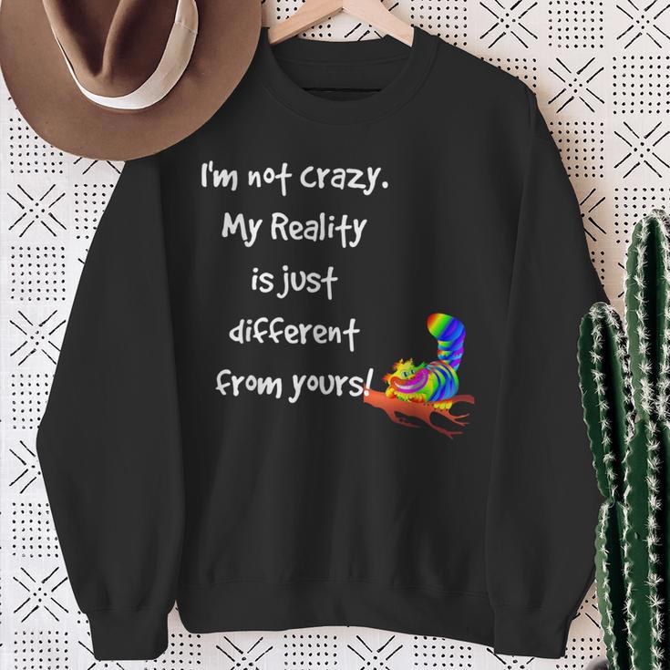 Cheshire Cat Quote Alice In Wonderland Costume I'm Not Crazy Sweatshirt Geschenke für alte Frauen