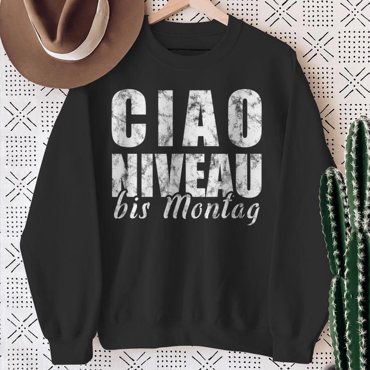 Ciao Niveau To Montag Slogan Weekend Celebration Sweatshirt Geschenke für alte Frauen