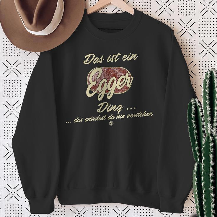 Das Ist Ein Egger Ding Sweatshirt Geschenke für alte Frauen