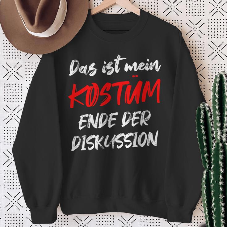 Das Ist Mein Kostüm Ende Der Diskussion Carnival Outfit Sweatshirt Geschenke für alte Frauen