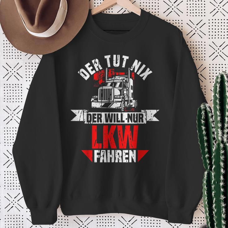 Der Tut Nix Der Willnur Lkw Fahrer Sweatshirt Geschenke für alte Frauen