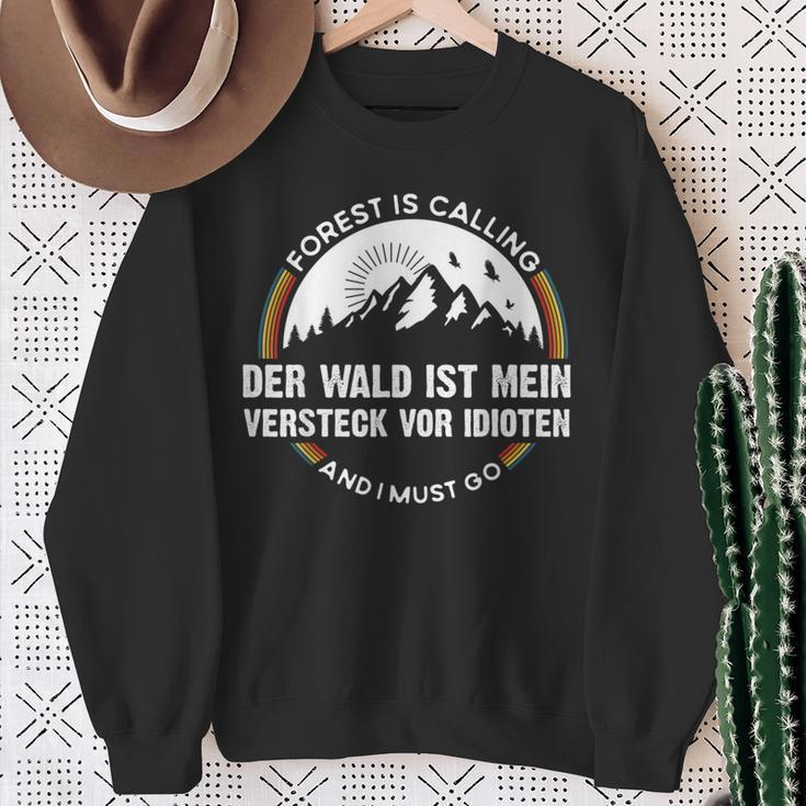 Der Wald Ist Meineheckeckor Idioten Wandern The Forest I Sweatshirt Geschenke für alte Frauen