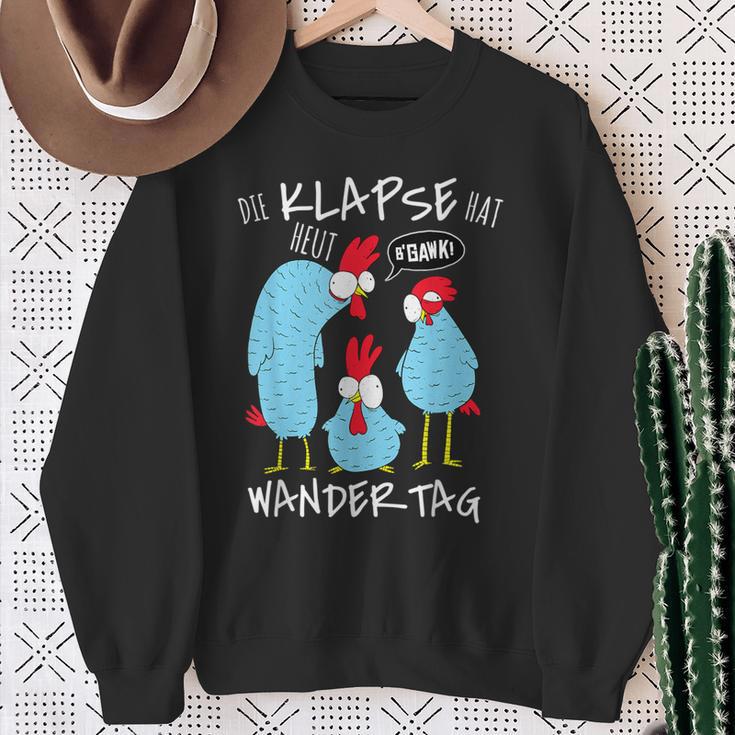 Die Klapse Hat Heut Wandertag Hiking Jga Selfironie Sweatshirt Geschenke für alte Frauen