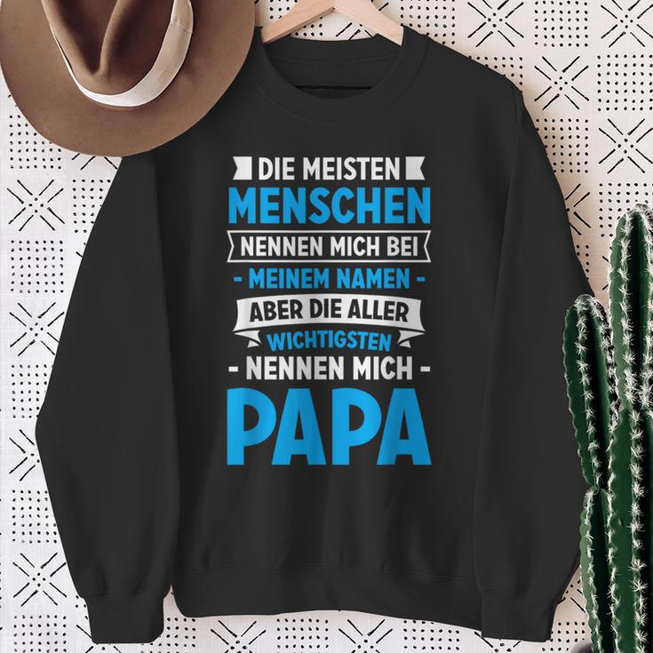 Die Meisten Menschen Nennen Mich Beim Namen Papa Sweatshirt Geschenke für alte Frauen