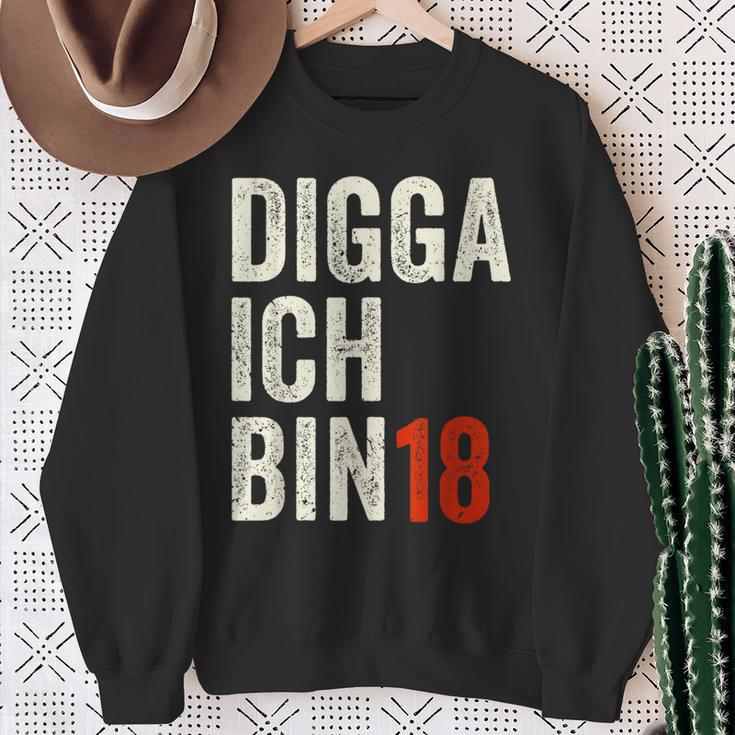 Digga Ich Bin 18 Jahre 18Th Birthday Boy Slogan Sweatshirt Geschenke für alte Frauen