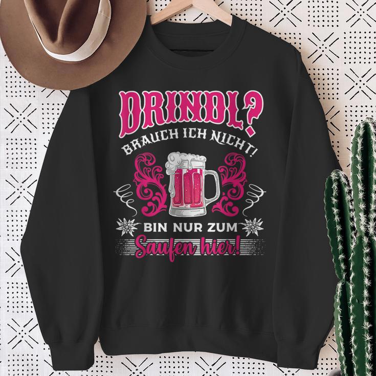 Dirndl Brauch Ich Nicht Oktoberfest Drindl Replacement Saufen Sweatshirt Geschenke für alte Frauen