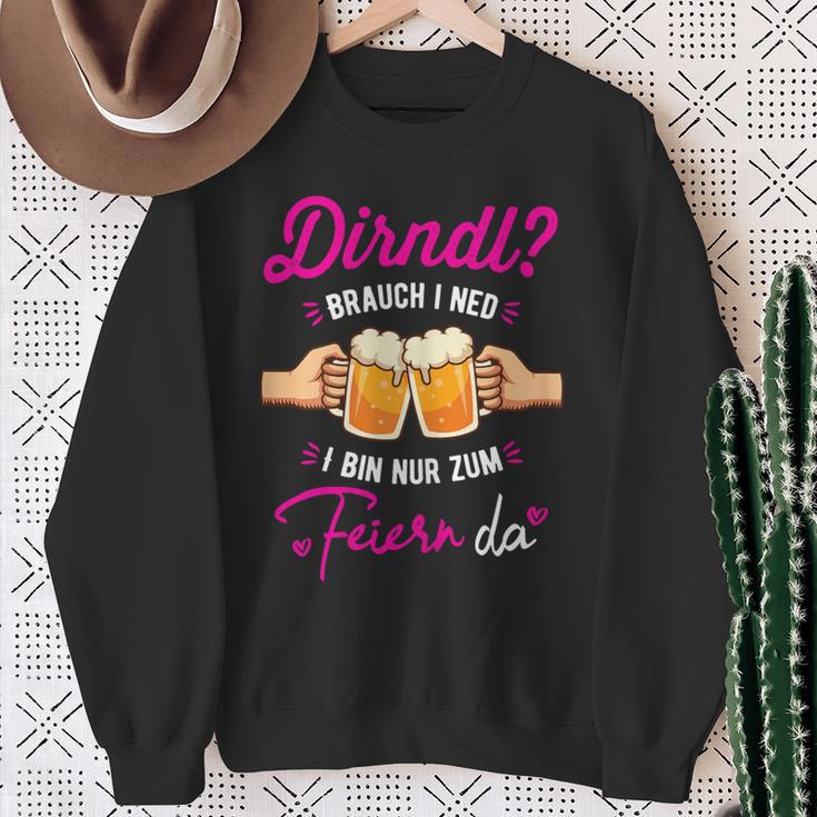 Dirndl Ich Ned Bin Nur Zum Feiern Da Oktoberfest Sweatshirt Geschenke für alte Frauen