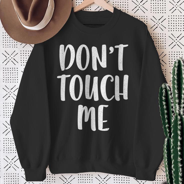 Don't Touch Me Introvert Sweatshirt Geschenke für alte Frauen