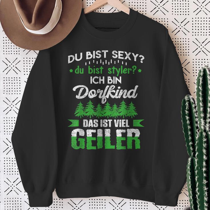 Du Bist Sexy Du Bist Styler Ich Bin Dorfkindiel Geiler Sweatshirt Geschenke für alte Frauen