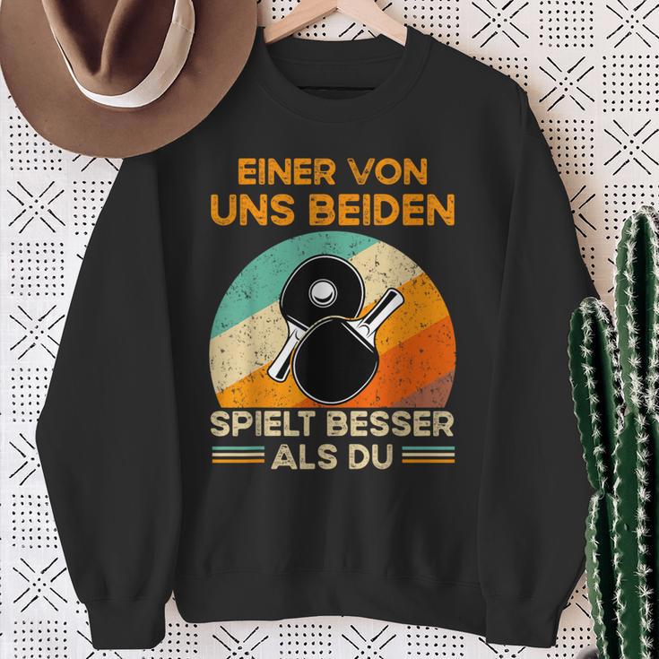 Eineron Uns Beiden Spielt Besser Als Du Tischten Sweatshirt Geschenke für alte Frauen