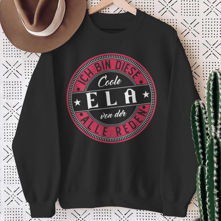 Ela Ich Bin Diese Coole Ela Sweatshirt Geschenke für alte Frauen