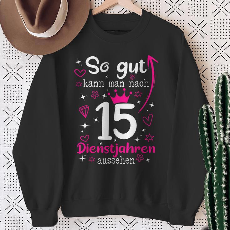 Firmenjubiläum 15 Jähriges Dienstjubiläum 15 Years Anniversary Sweatshirt Geschenke für alte Frauen