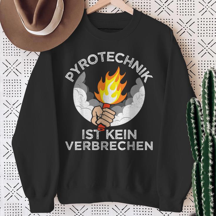 Football Fan Saying Pyrotechnik Ist Keinerbrech Sweatshirt Geschenke für alte Frauen