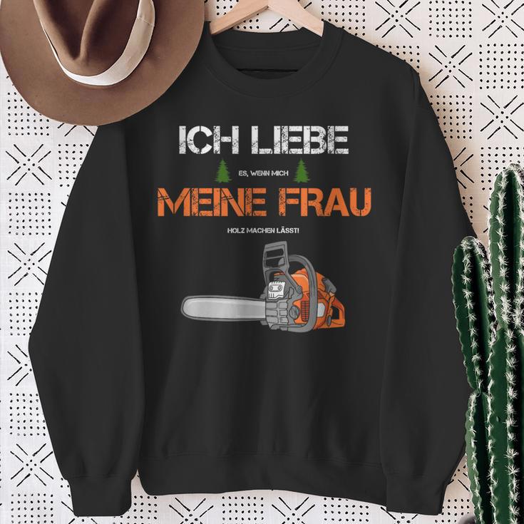 With Forstwirt Ich Liebe Meine Frau Sweatshirt Geschenke für alte Frauen