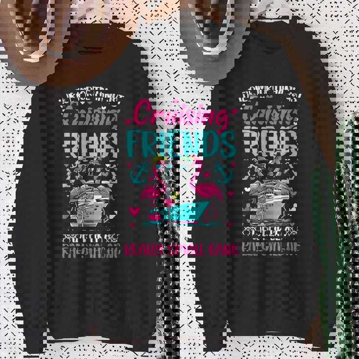 Friends Cruise 2024 We're Like A Small Gang Friends Cruising Sweatshirt Gifts for Old Women