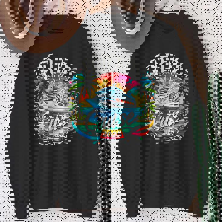 Friends Cruise 2025 Cruise Squad 2025 Friend Group Sweatshirt Gifts for Old Women