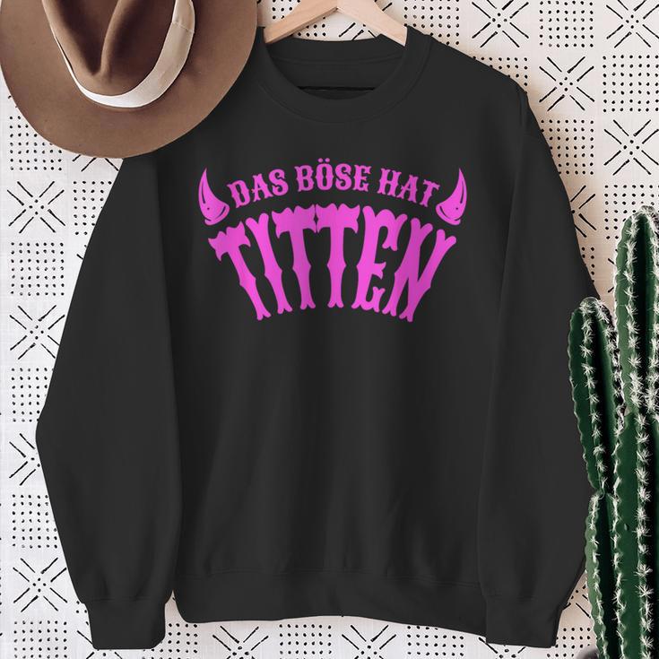 Das Böse Hat Titten German Langu Sweatshirt Geschenke für alte Frauen