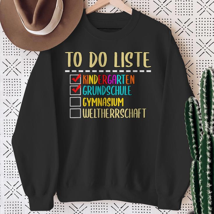 To Do List Kindergarten Primary School High School Sweatshirt Geschenke für alte Frauen