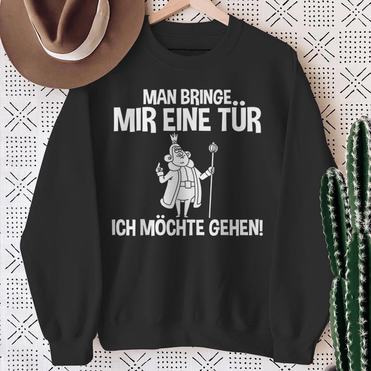 Man Bringe Mir Eine Tür Man Bringe Mir Eine Tür Sweatshirt Geschenke für alte Frauen