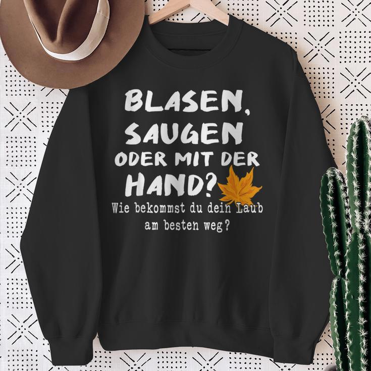 Hobby Gardener Blasgen Sugen Oder Mit Der Hand Sweatshirt Geschenke für alte Frauen