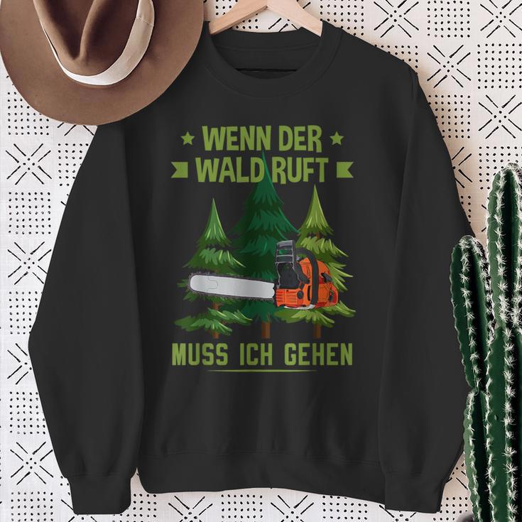 Holzfäller Wenn Der Wald Ruft Muss Ich Gehen Forestrwirt Sweatshirt Geschenke für alte Frauen