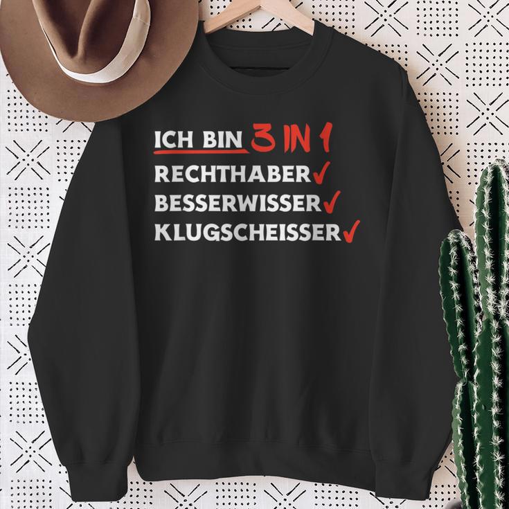 Ich Bin 3 In 1 Rechthaber Besserwisser Klugscheißer Sweatshirt Geschenke für alte Frauen