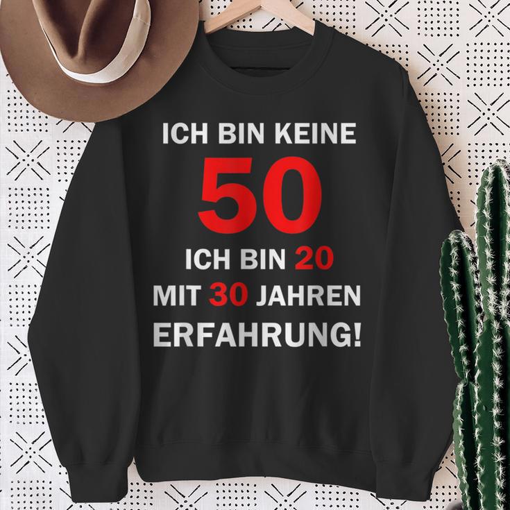 Ich Bin Keine 50 Jahre Ich Bin 20 Mit 30 Jahre Erleben I'm Not 50 Years I'm 2 Sweatshirt Geschenke für alte Frauen