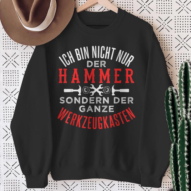 Ich Bin Nicht Nur Der Hammer Sondern Der Werkzeugkasten Sweatshirt Geschenke für alte Frauen