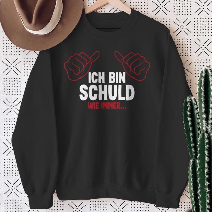 Ich Bin Schuld Wie Immer Sweatshirt Geschenke für alte Frauen