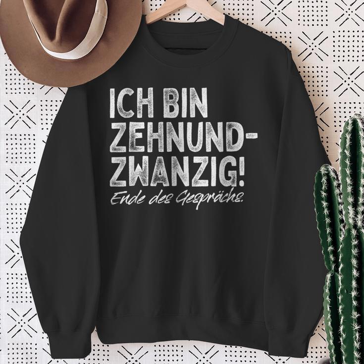 Ich Bin Zehnundzwanzig Dreißig For 30Th Birthday Sweatshirt Geschenke für alte Frauen