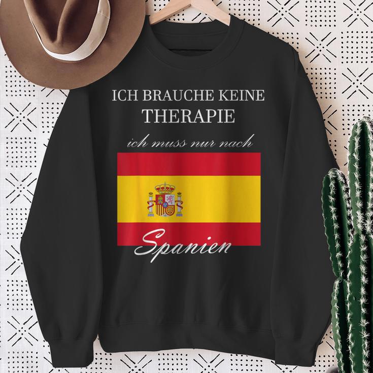 Ich Brauche Keine Therapie Muss Nur Nach Spanien Sweatshirt Geschenke für alte Frauen