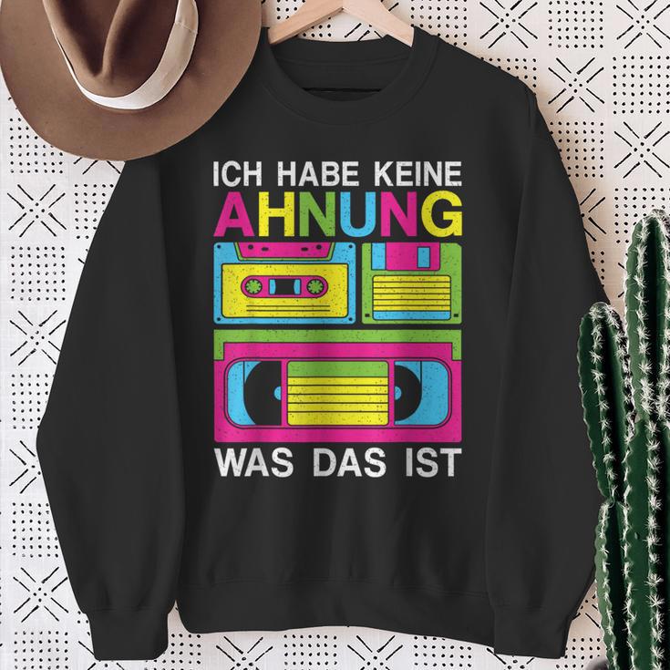 Ich Habe Keine Ahnung Was Das Ist 80S 90S Party Costume Sweatshirt Geschenke für alte Frauen