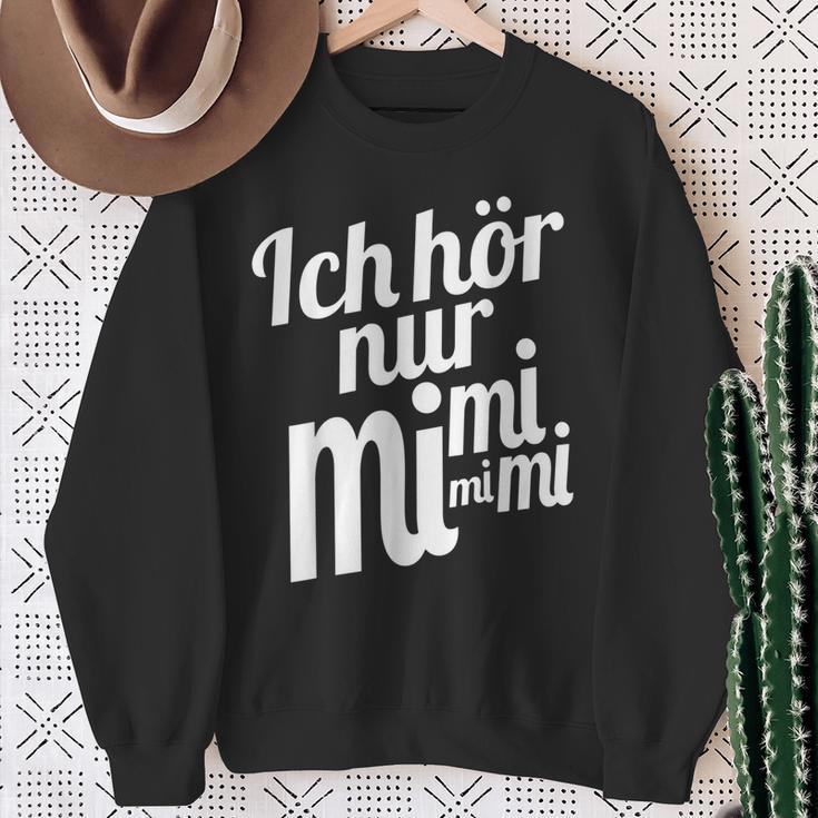 Ich Hörnur Nur Mimimi Sweatshirt Geschenke für alte Frauen