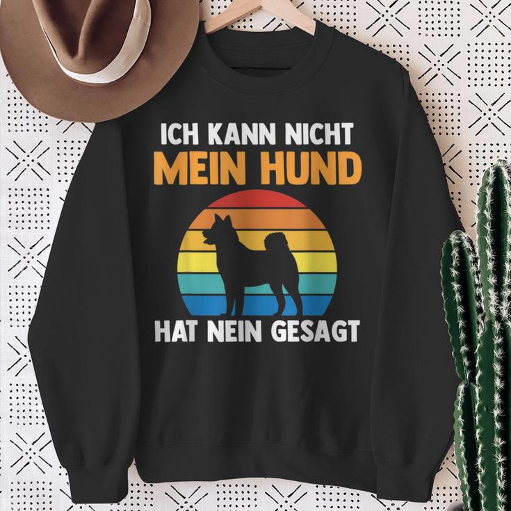 Ich Kann Nicht Mein Hund Hat Nein Gesagt Sweatshirt Geschenke für alte Frauen