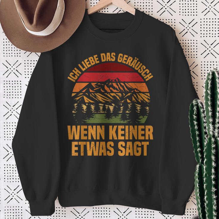 Ich Liebe Das Geräusch Wenn Keiner Etwas Sagt Berge Baume Sweatshirt Geschenke für alte Frauen