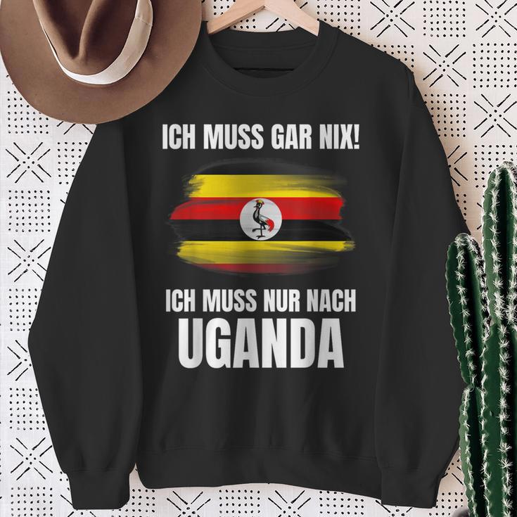 Ich Muss Gar Nix Ich Muss Nur Nach Uganda Sweatshirt Geschenke für alte Frauen