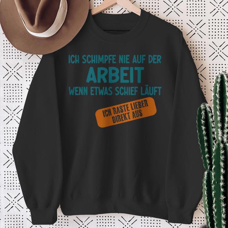 Ich Schimpfe Nie Auf Der Arbeit Work Morale Sweatshirt Geschenke für alte Frauen