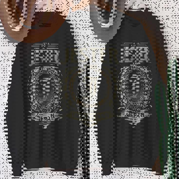 It's A Jester Thing You Wouldn't Understand Sweatshirt Gifts for Old Women
