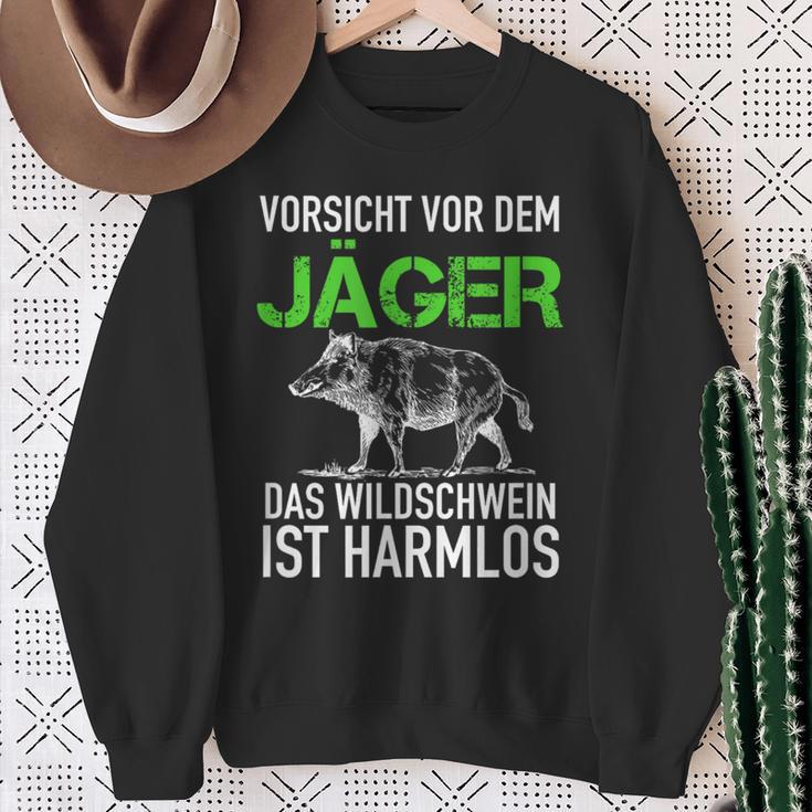 Jagd Jägerorsichtor Dem Jäger Wild Boar Is Harmlos Sweatshirt Geschenke für alte Frauen