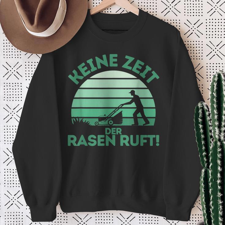 Keine Zeit Der Rasen Ruft Sweatshirt Geschenke für alte Frauen