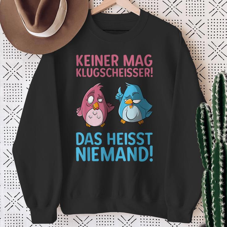 Keiner Mag Klugscheißer Bird Animal Cartoon Joke Sweatshirt Geschenke für alte Frauen