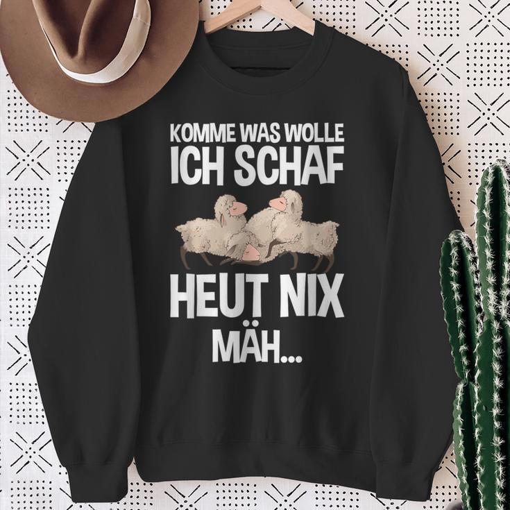 Komme Was Wolle Ich Schaf Heut Nix Mah Farmers Tired Sheep S Sweatshirt Geschenke für alte Frauen