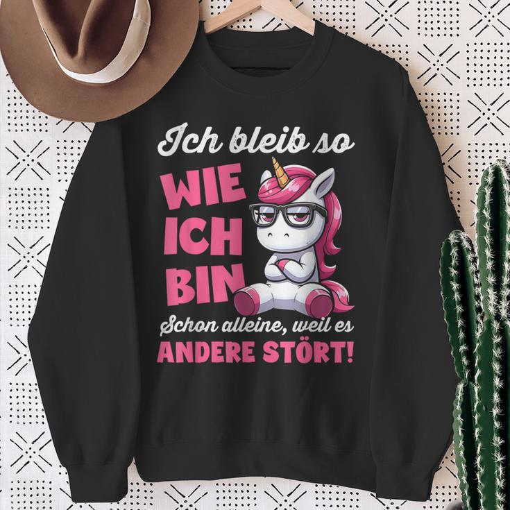 Lustig Ich Bleib So Wie Ich Bin Spruch Confident Sweatshirt Geschenke für alte Frauen