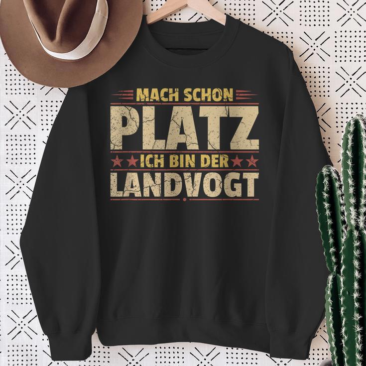 Mach Schon Platz Ich Bin Der Landvogt Sweatshirt Geschenke für alte Frauen