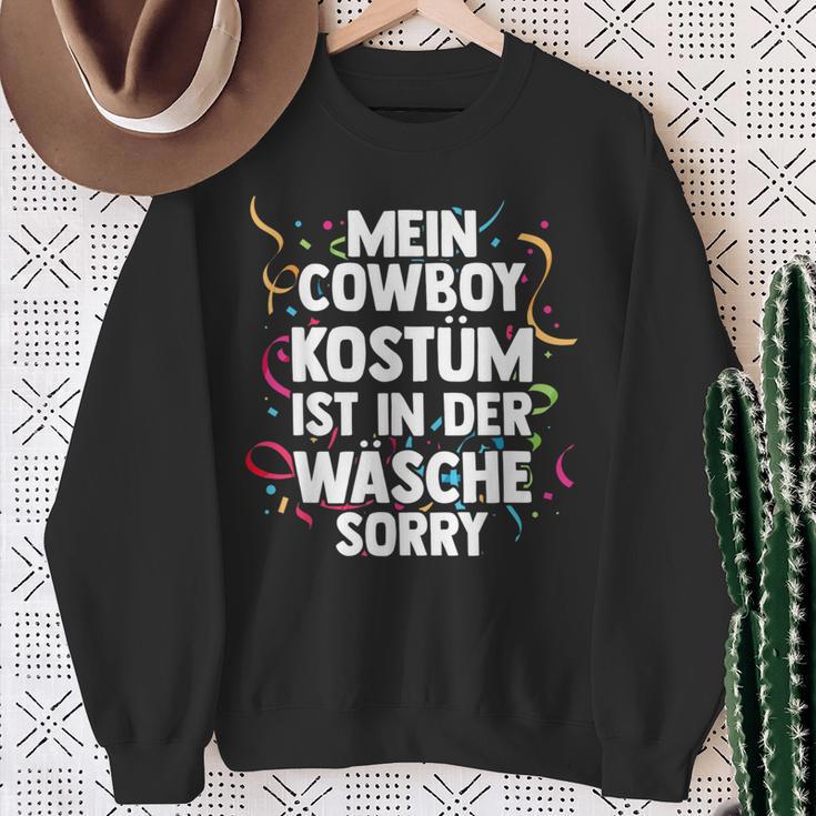 Mein Cowboy Kostüm Ist In Der Wäsche Carnival Sweatshirt Geschenke für alte Frauen