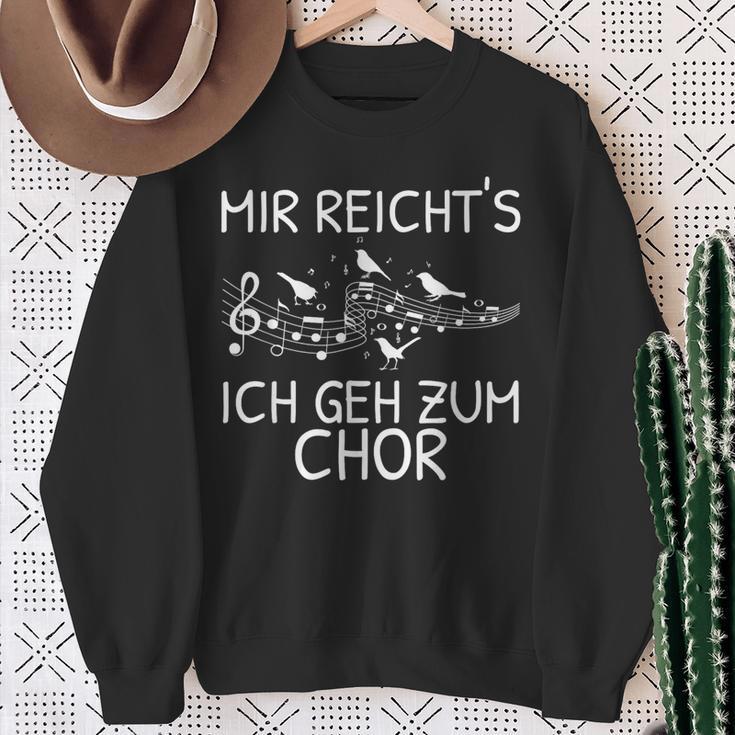 Mir Reicht's Ich Geh Zum Chor Singer Singing Music Sweatshirt Geschenke für alte Frauen